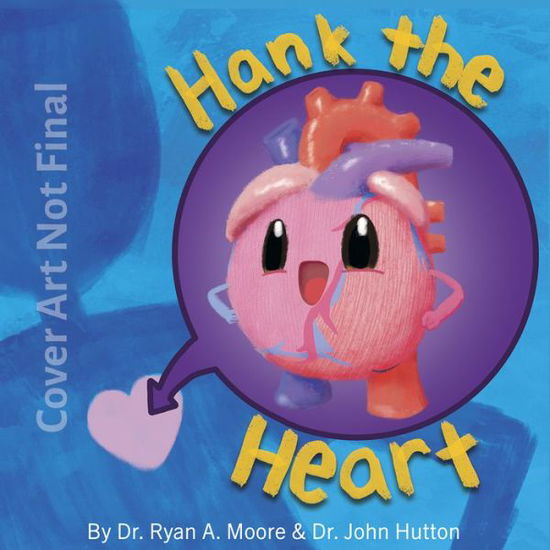 Cover for John Hutton · Hank the Heart (Hardcover Book) (2020)