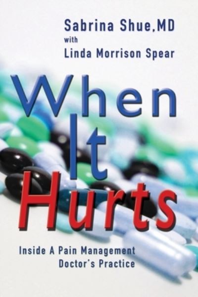 Cover for Sabrina Shue · When It Hurts (Book) (2022)