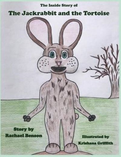Cover for Rachael Benson · The Inside Story of the Jackrabbit and the Tortoise (Paperback Book) (2018)