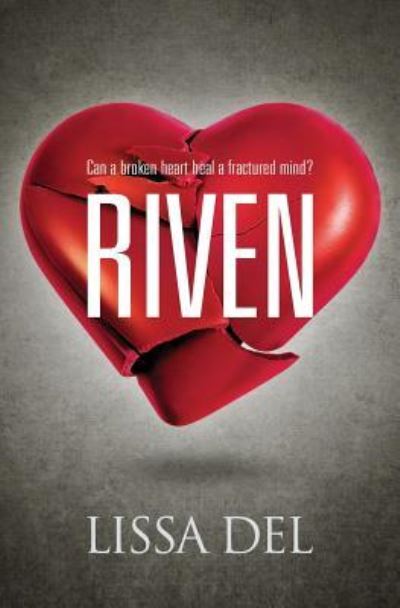 Cover for Lissa del · Riven (Paperback Book) (2017)