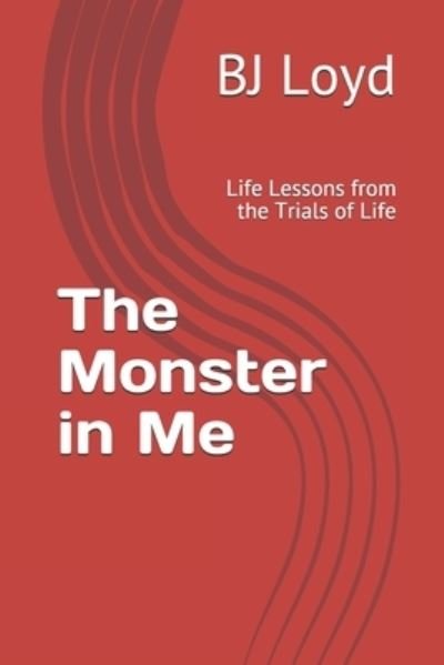 Cover for Bj Loyd · The Monster in Me (Taschenbuch) (2018)
