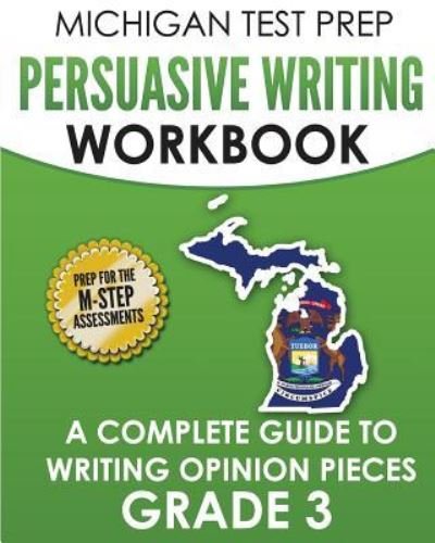 Cover for Test Master Press Michigan · MICHIGAN TEST PREP Persuasive Writing Workbook Grade 3 (Pocketbok) (2017)