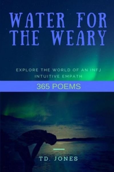 Cover for Td Jones · Water for the Weary (Pocketbok) (2018)
