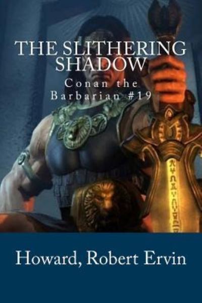 Cover for Howard Robert Ervin · The Slithering Shadow (Paperback Book) (2018)