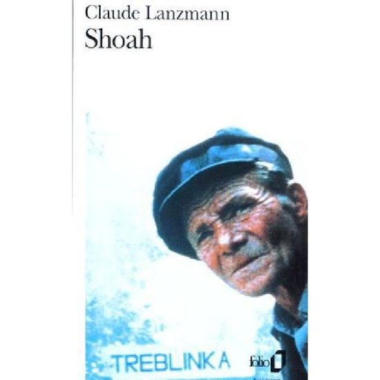 Cover for Claude Lanzmann · Shoah (Folio) (French Edition) (Paperback Book) [French edition] (1997)