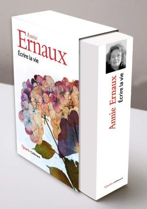 Cover for Annie Ernaux · Ecrire La Vie (Buch)