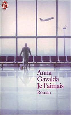 Cover for Anna Gavalda · Je l'aimais (Taschenbuch) (2003)