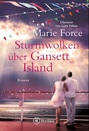 Cover for Marie Force · Sturmwolken über Gansett Island (Buch) (2023)