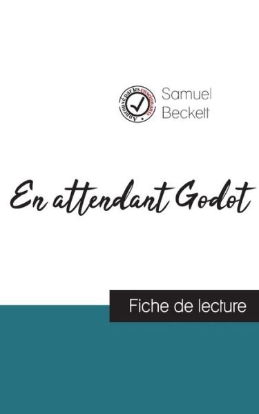 Cover for Samuel Beckett · En attendant Godot de Samuel Beckett (fiche de lecture et analyse complete de l'oeuvre) (Paperback Bog) (2023)