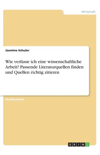 Wie verfasse ich eine wissensch - Schuler - Livros -  - 9783346150783 - 