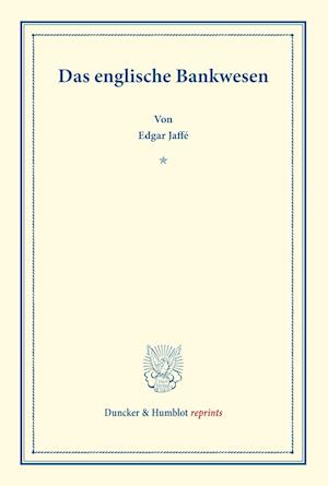 Cover for Edgar Jaffe · Das Englische Bankwesen (Paperback Book) (2017)