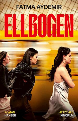 Cover for Fatma Aydemir · Ellbogen (Book) (2024)