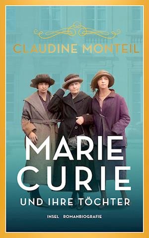 Cover for Claudine Monteil · Marie Curie und ihre Töchter (Bok) (2023)
