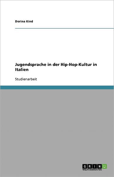 Cover for Kind · Jugendsprache in der Hip-Hop-Kultu (Book)