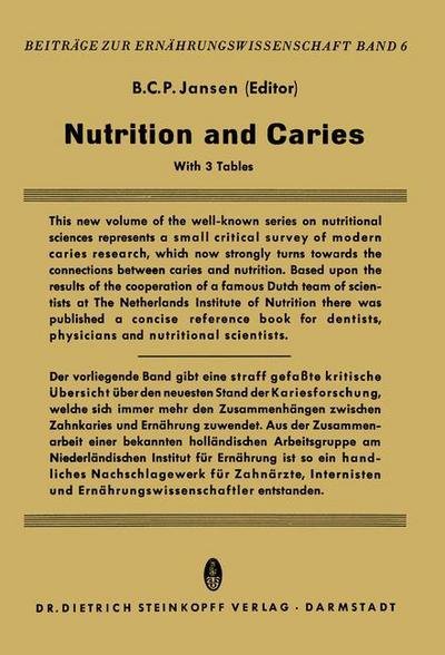 Cover for B C P Jansen · Nutrition and Caries - Beitrage zur Ernahrungswissenschaft (Paperback Book) [Softcover reprint of the original 1st ed. 1961 edition] (2012)
