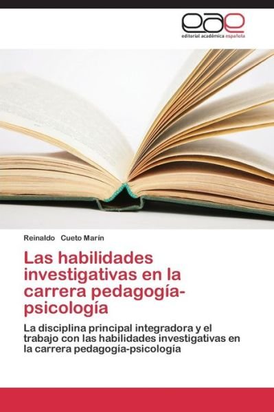 Cover for Cueto Marin Reinaldo · Las Habilidades Investigativas en La Carrera Pedagogia-psicologia (Pocketbok) (2015)