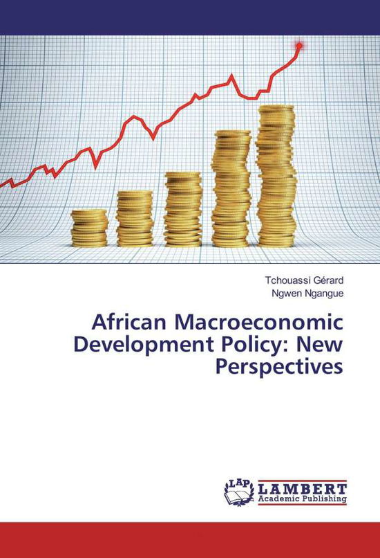 African Macroeconomic Developmen - Gérard - Livros -  - 9783659892783 - 