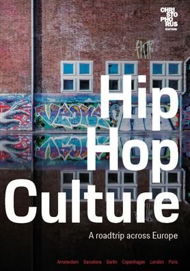Cover for Niko Backspin · Hip Hop Culture: A roadtrip across Europe (Paperback Book) (2021)