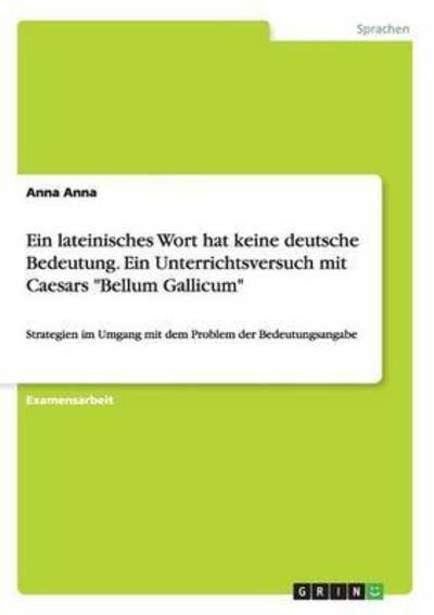 Cover for Anna · Ein lateinisches Wort hat keine de (Buch) (2016)