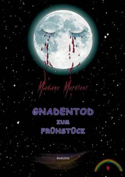 Cover for Madame Mordlust · Gnadentod Zum Frühstück (Paperback Book) [German edition] (2014)