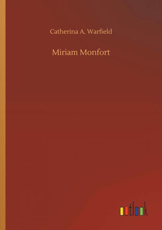 Cover for Catherina a Warfield · Miriam Monfort (Paperback Book) (2018)