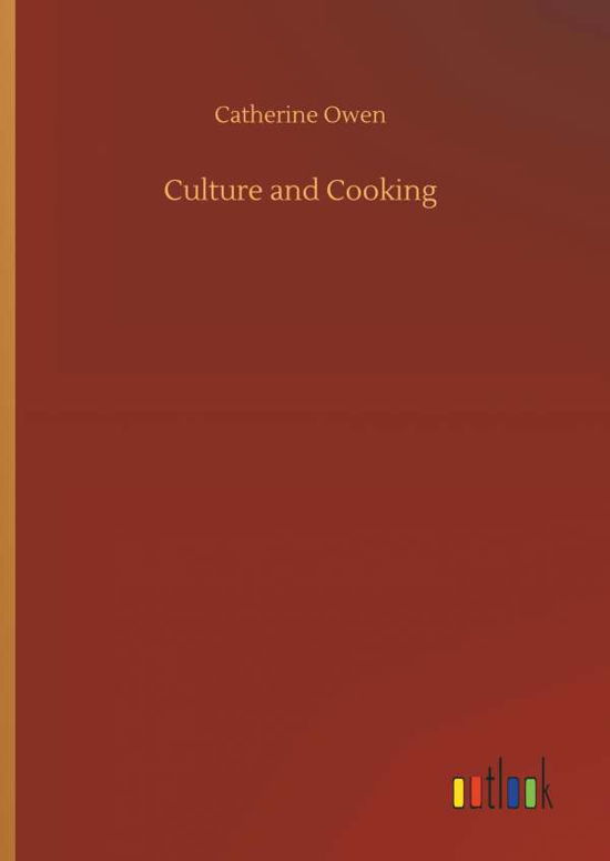 Cover for Owen · Culture and Cooking (Book) (2018)