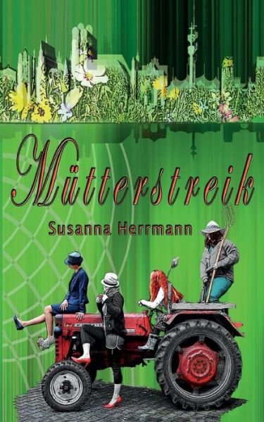Cover for Herrmann · Mütterstreik (Buch) (2018)
