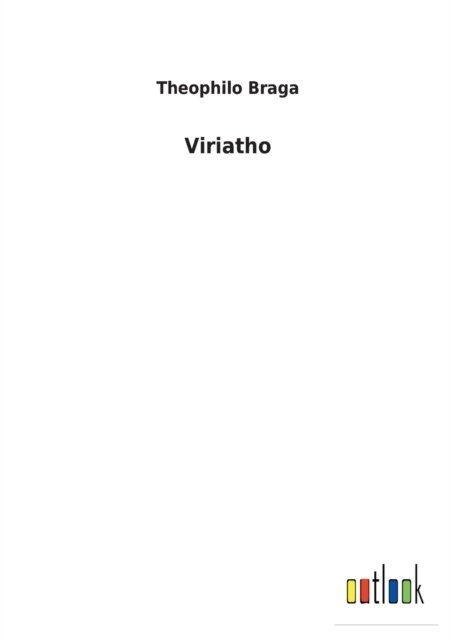 Cover for Theophilo Braga · Viriatho (Paperback Book) (2022)