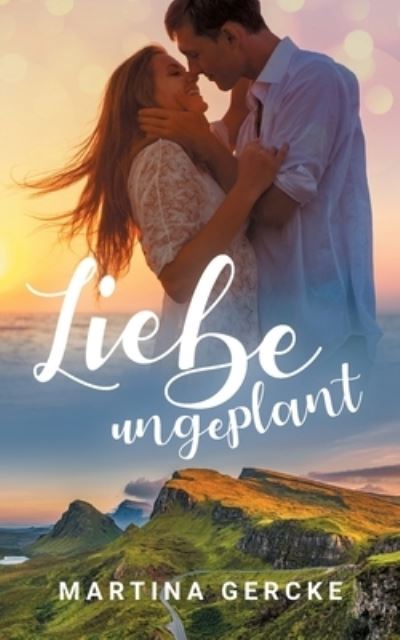 Cover for Martina Gercke · Liebe ungeplant (Paperback Book) (2022)