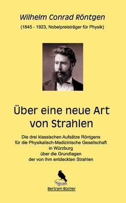 Cover for Röntgen · Über eine neue Art von Strahlen (Bog) (2020)