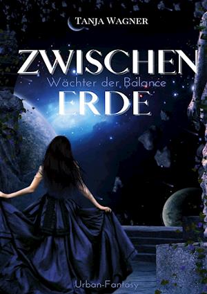 Cover for Tanja Wagner · Zwischenerde (Hardcover Book) (2021)