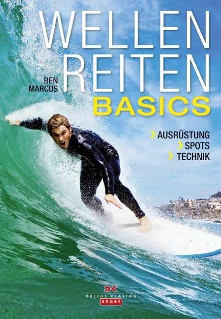 Wellenreiten - Basics - Marcus - Libros -  - 9783768833783 - 