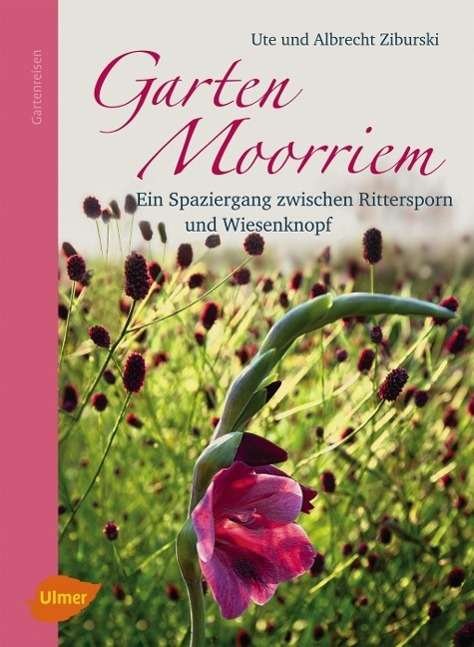 Cover for Ziburski · Garten Moorriem (Bog)