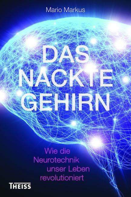 Cover for Markus · Das nackte Gehirn (Bog)