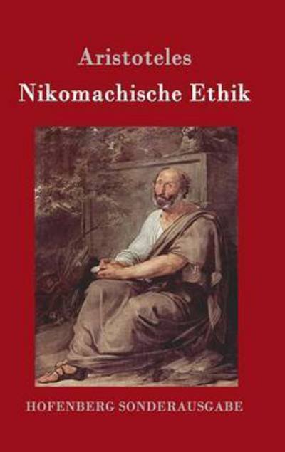 Cover for Aristoteles · Nikomachische Ethik (Hardcover bog) (2016)