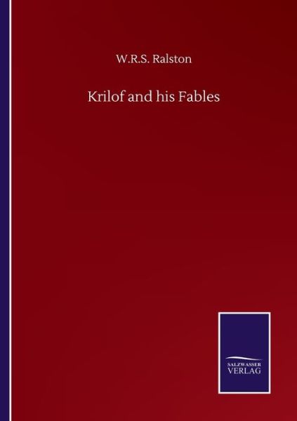 Cover for W R S Ralston · Krilof and his Fables (Paperback Book) (2020)