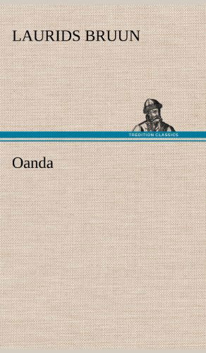 Cover for Laurids Bruun · Oanda (Hardcover Book) [German edition] (2012)