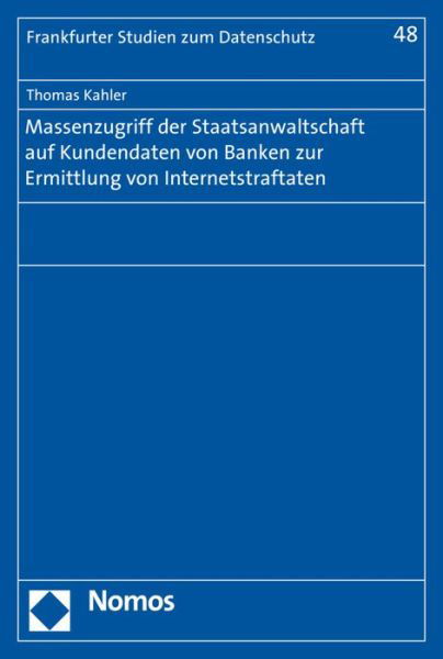 Massenzugriff der Staatsanwaltsc - Kahler - Boeken -  - 9783848739783 - 24 maart 2017