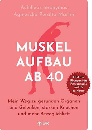 Cover for Achilleas Ieronymos · Muskelaufbau ab 40 (Book) (2024)