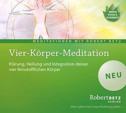 Cover for Betz · Betz, Robert: Vier Körper Meditation (CD) (2016)