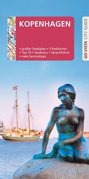 GO VISTA: Reiseführer Kopenhagen - Alphons Schauseil - Bücher - Vista Point - 9783961416783 - 4. Juli 2023