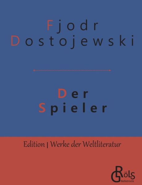 Cover for Fjodor Dostojewski · Der Spieler (Pocketbok) (2019)