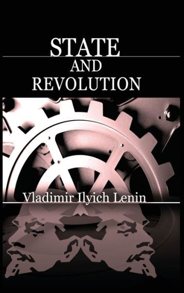 Cover for Vladimir Ilich Lenin · State and Revolution (Hardcover bog) (2020)