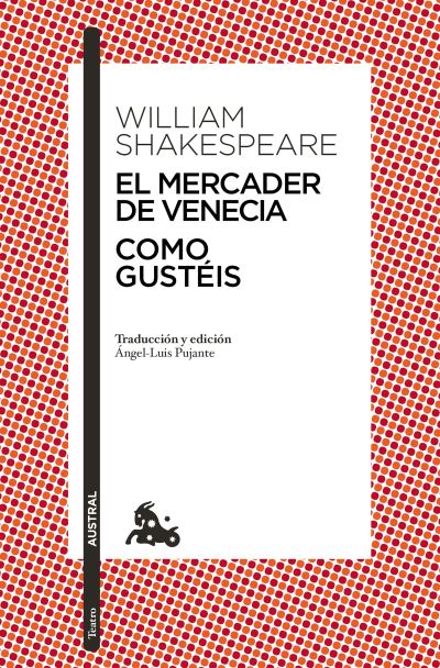 Mercader de Venecia / Como GustéIs - William Shakespeare - Bøker - Editorial Planeta, S. A. - 9786070793783 - 24. januar 2023