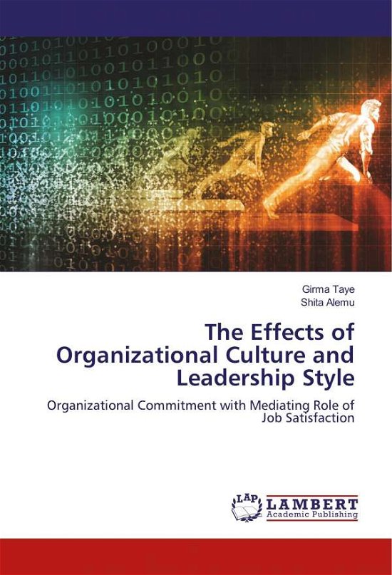 Cover for Taye · The Effects of Organizational Cult (Book) (2019)