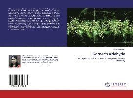 Cover for Ghosh · Garner's aldehyde (Book)
