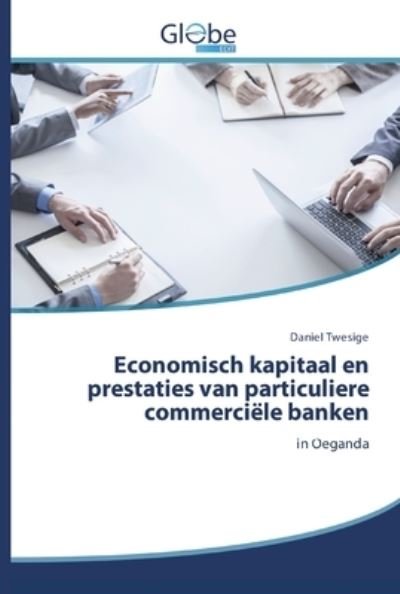 Cover for Twesige · Economisch kapitaal en prestati (Bog) (2020)