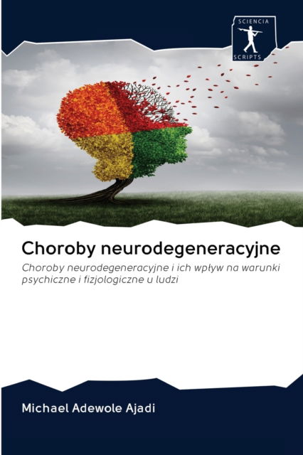 Cover for Michael Adewole Ajadi · Choroby neurodegeneracyjne (Paperback Book) (2020)