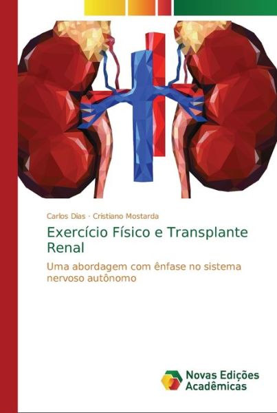 Cover for Dias · Exercício Físico e Transplante Ren (Book) (2018)