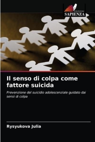 Cover for Rysyukova Julia · Il senso di colpa come fattore suicida (Paperback Book) (2021)